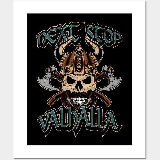 Next Stop Valhalla Viking Wall Art by RockabillyM